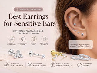 Best Earrings for Sensitive Ears: Materials, Flatbacks, and Everyday Comfort